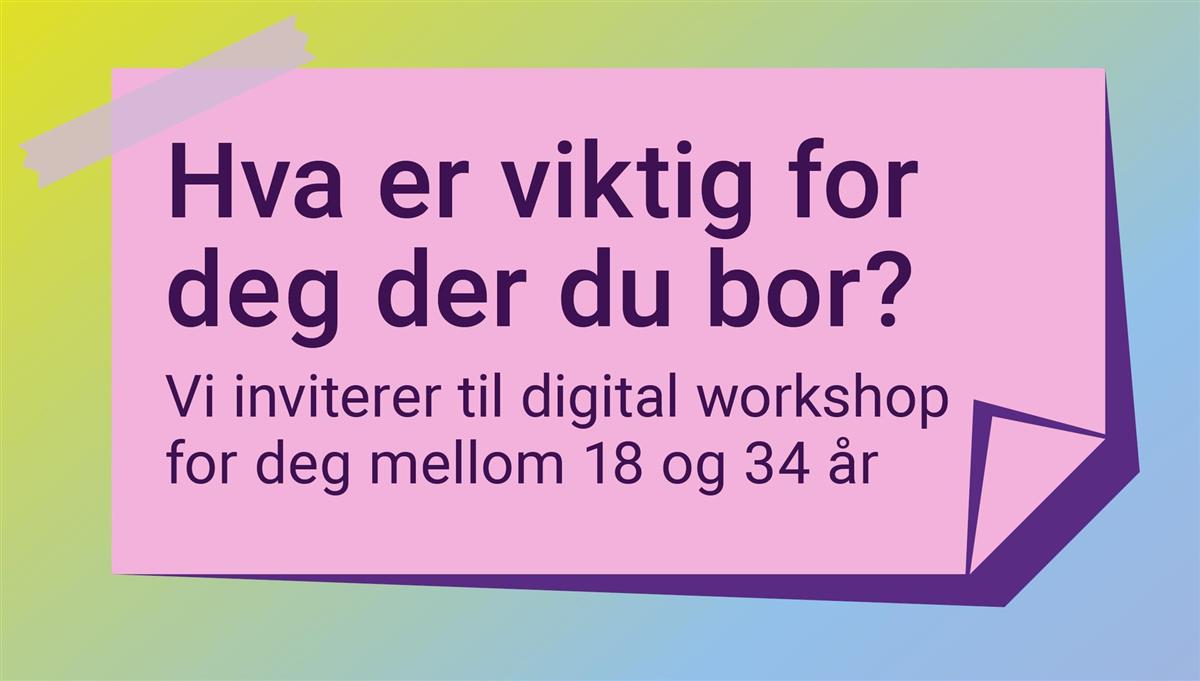 Plakat med invitasjon til digital workshop i samband med De unges perspektivmelding i Innlandet - Klikk for stort bilde